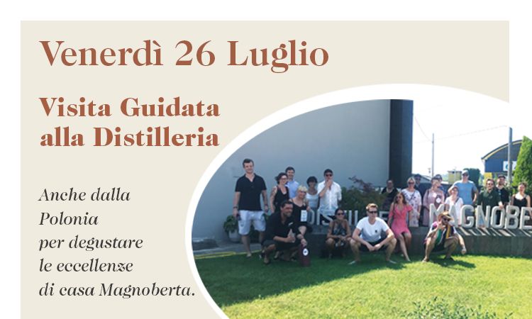 Visita guidata e degustazione, Venerdì 26 Luglio